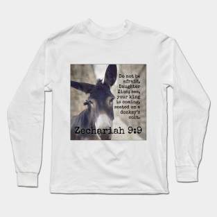 Zechariah 9:9 Long Sleeve T-Shirt